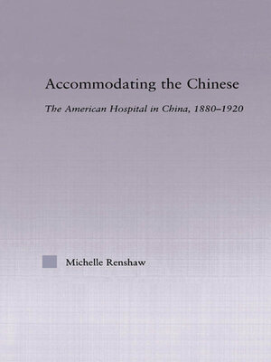 cover image of Accommodating the Chinese